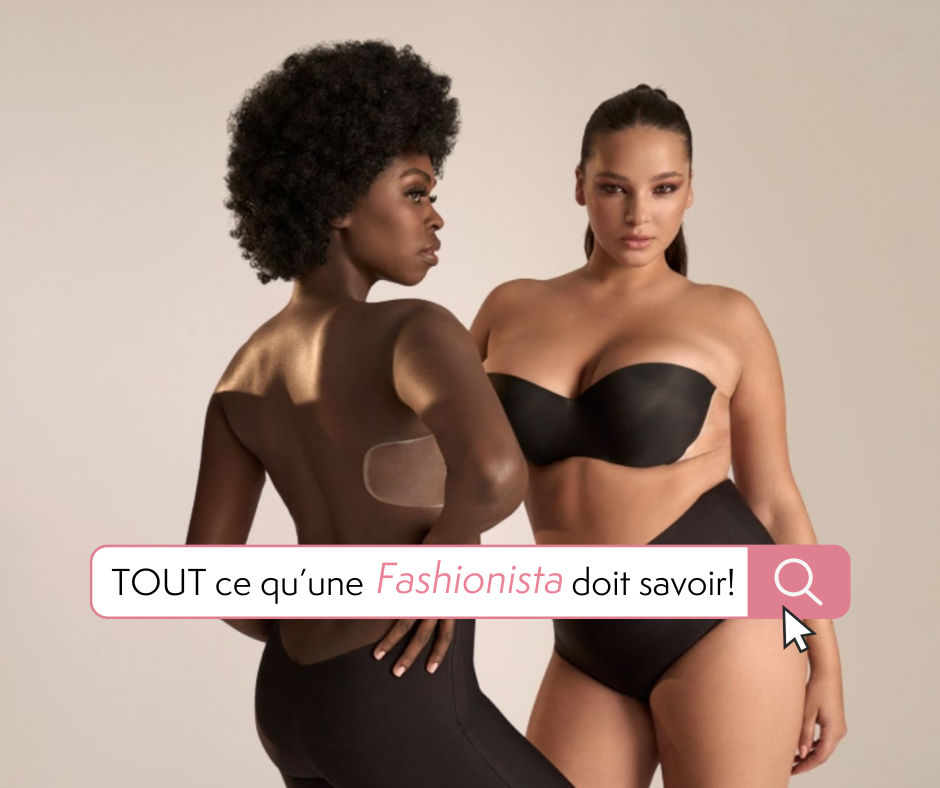 Les solutions invisibles signées Bye Bra chez Fashionista